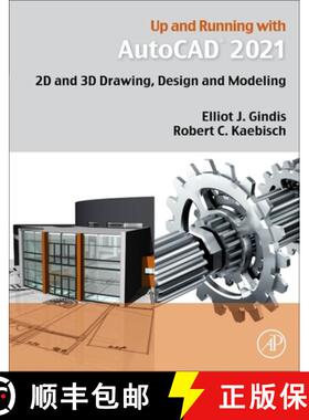 【3-4周达】Up and Running with AutoCAD 2021: 2D and 3D Drawing, Design and Modeling [9780128231173]