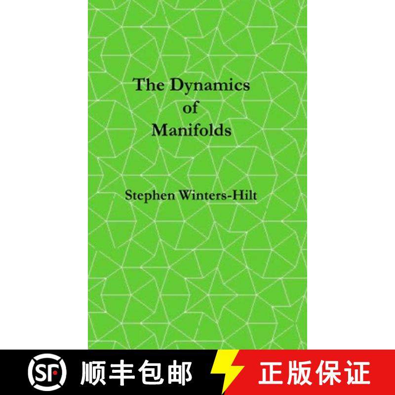 【3-4周达】The Dynamics of Manifolds: Book 3 of Physics from Maximal Information Emanation [9798988816034]