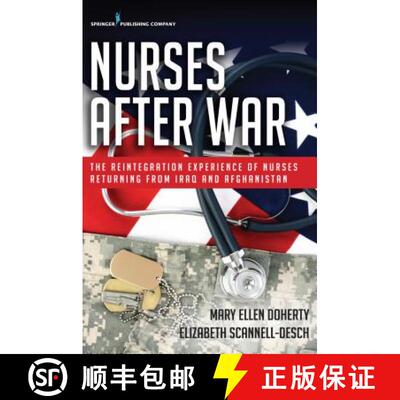 【3-4周达】Nurses After War : The Reintegration Experience of Nurses Returning from Iraq and Afghanistan [9780826194138]
