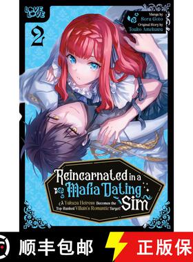 【3-4周达】Reincarnated in a Mafia Dating Sim, Volume 2: A Yakuza Heiress Becomes the Top-Ranked Vill... [9781427882714]