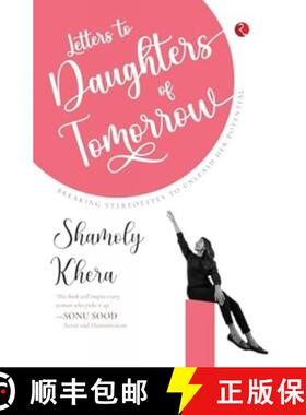【3-4周达】Letters to Daughters of Tomorrow: Breaking Stereotypes to Unleash Her Potential [9789357022095]