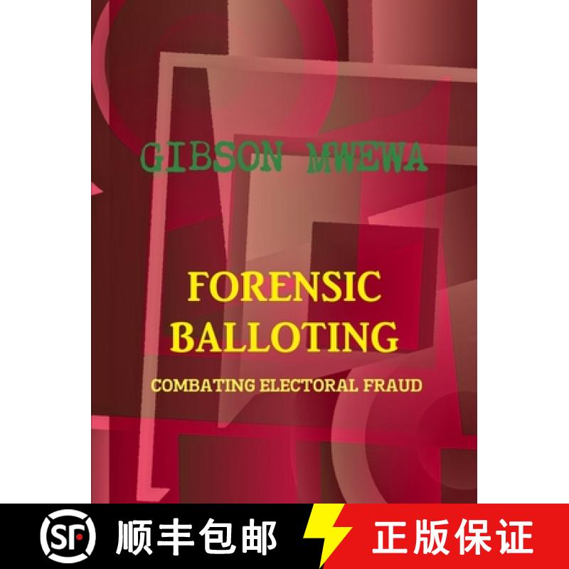 【2-3周达】FORENSIC BALLOTING  - COMBATING ELECTORAL FRAUD [9780244515966]