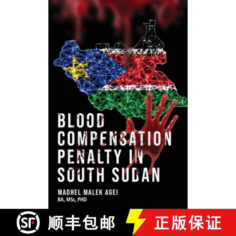 【3-4周达】BLOOD LIFE  COMPENSATION  PENALTY IN  SOUTH SUDAN [9780645719123]