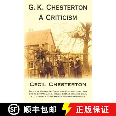 【3-4周达】G. K. Chesterton, a Criticism [9781587420597]