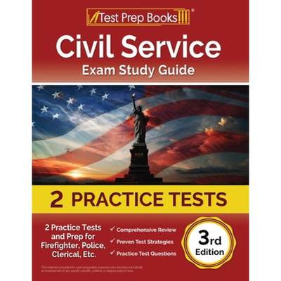 【4周达】Civil Service Exam Study Guide: 2 Practice Tests and Prep for Firefighter, Police, Clerical,... [9781637758564]