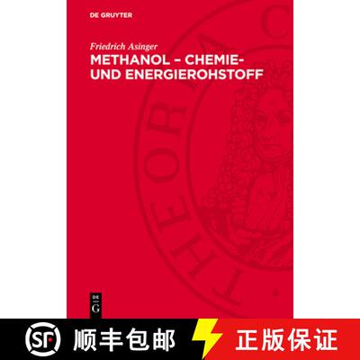 【3-4周达】Methanol - Chemie- Und Energierohstoff: Die Mobilisation Der Kohle [9783112731222]