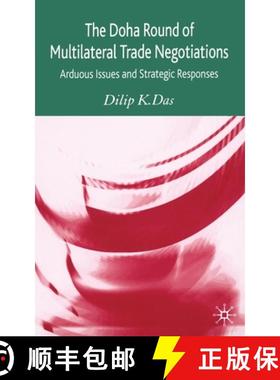 【3-4周达】The Doha Round of Multilateral Trade Negotiations : Arduous Issues and Strategic Responses [9781349525911]