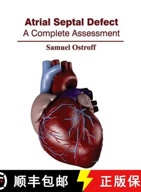 【3-4周达】Atrial Septal Defect: A Complete Assessment: A Complete Assessment [9781632410511]