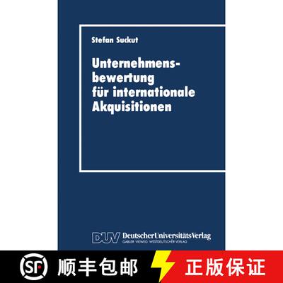 【3-4周达】Unternehmensbewertung für internationale Akquisitionen: Verfahren und Einsatz [9783824401222]
