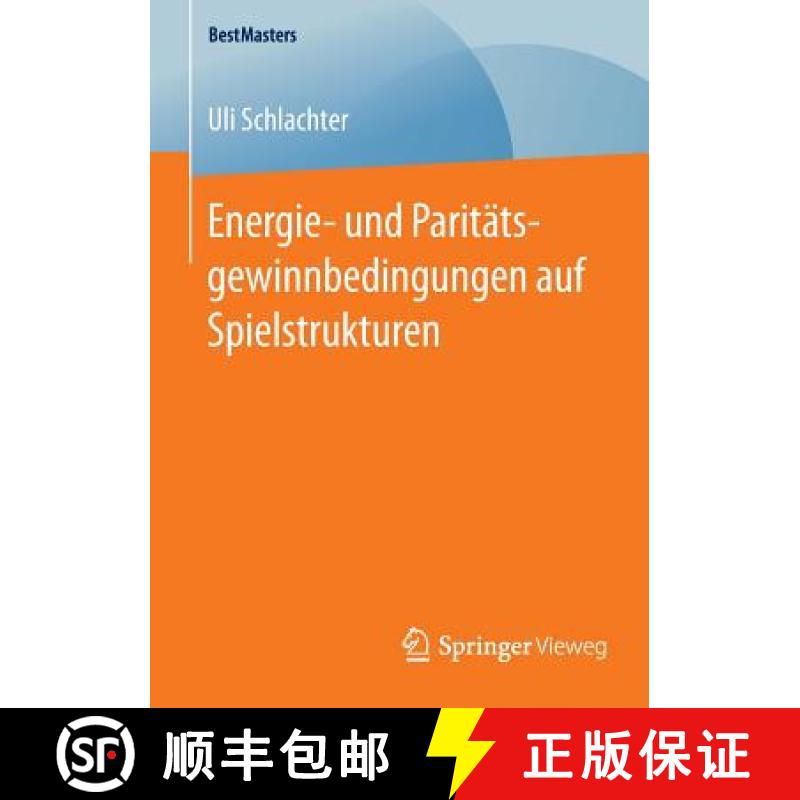 【3-4周达】Energie- Und Paritätsgewinnbedingungen Auf Spielstrukturen [9783658125363]