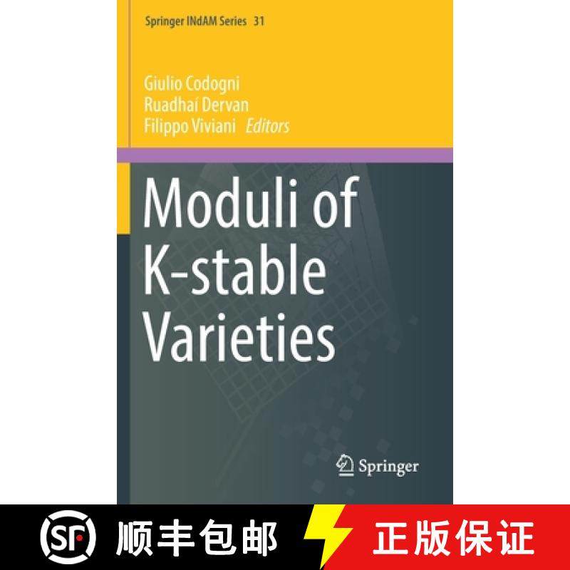 【3-4周达】Moduli of K-Stable Varieties [9783030131609]