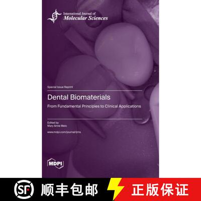【3-4周达】Dental Biomaterials: From Fundamental Principles to Clinical Applications [9783036577258]