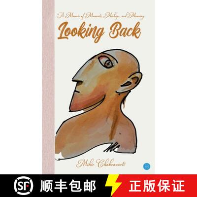 【3-4周达】Looking Back:  A Memoir of Moments, Mishaps and Meaning [9789373102696]