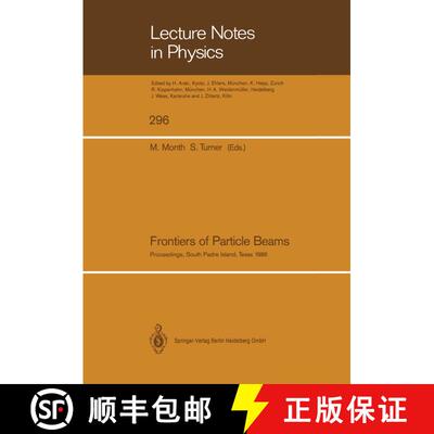 【3-4周达】Frontiers of Particle Beams: Proceedings of a Topical Course, Held by the Joint US-CERN Sc... [9783662136751]