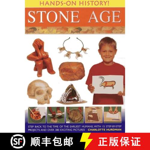 【3-4周达】精装 Hands-On History! Stone Age: Step Back to the Time of the Earliest Humans, with 15 St... [9781843229742]