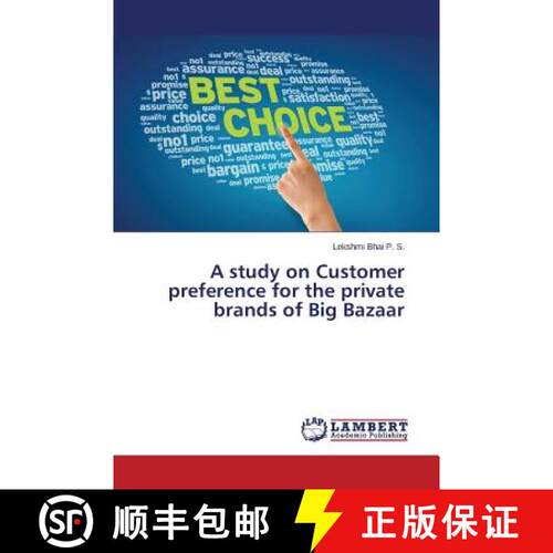 【3-4周达】A study on Customer preference for the private brands of Big Bazaar (Aufl.) [9783659798993]