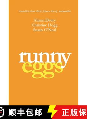 【3-4周达】Runny Eggs: Scrambled short stories from a trio of wordsmiths [9781446717622]