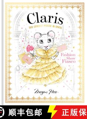 【3-4周达】Claris: Fashion Show Fiasco: The Chicest Mouse in Paris [9781760502874]