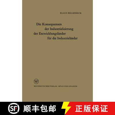 【3-4周达】Die Konsequenzen der Industrialisierung der Entwicklungsländer für die Industrieländer [9783322983022]