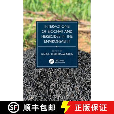 【3-4周达】Interactions of Biochar and Herbicides in the Environment [9781032063751]