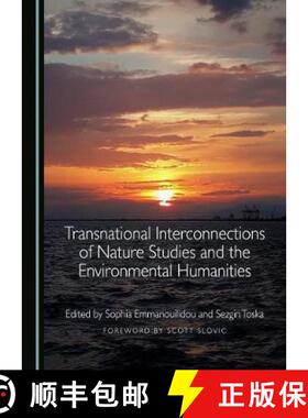 预订 Transnational Interconnections of Nature Studies and the Environmental Humanities [9781527546301]
