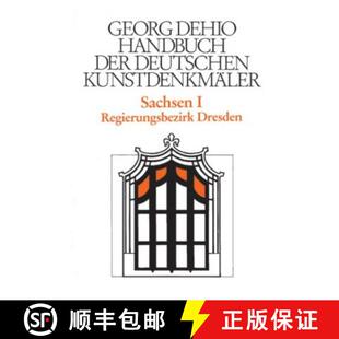 Bd. Dehio Kunstdenkmaler 预订 9783422030435 der Dresden Handbuch deutschen Regierungsbezirk Sachsen