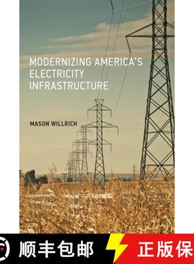 【3-4周达】Modernizing America's Electricity Infrastructure [9780262036795]