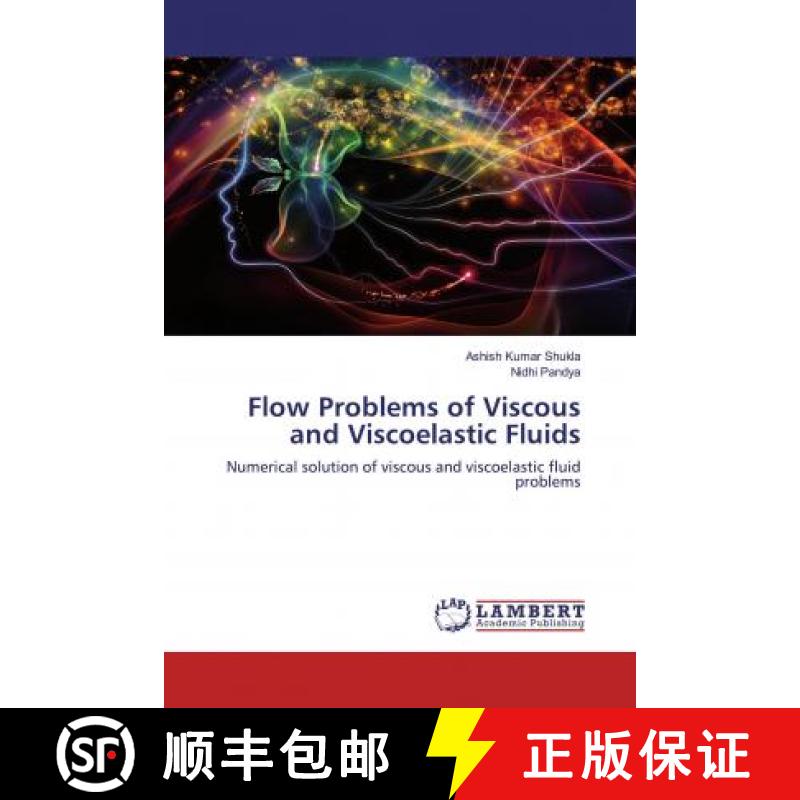 预订 Flow Problems of Viscous and Viscoelastic Fluids [9786200568199] - 实物图