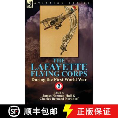 【3-4周达】The Lafayette Flying Corps-During the First World War: Volume 2 [9781782823322]
