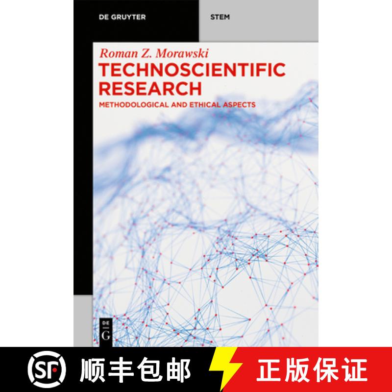 【2-3周达】Technoscientific Research: Methodological and Ethical Aspects [9783110583908]