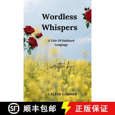 【3-4周达】Wordless Whispers: A Tale of Subdued Longings [9798224484959]