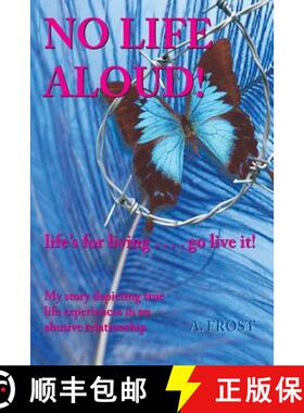 预订 No Life Aloud: life's for living...go live it! [9780992836900]