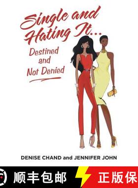 【3-4周达】Single and Hating It...Destined and Not Denied [9781480831742]