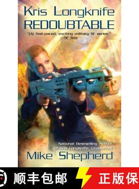 【3-4周达】Kris Longknife: Redoubtable [9780441019564]