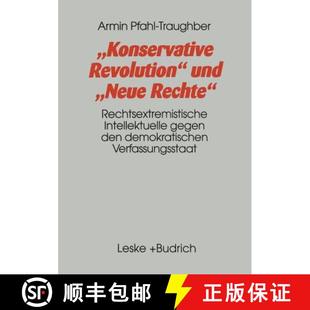 Konservative 9783810018885 de... Rechtsextremistische 4周达 Intellektuelle und Revolution den Neue gegen Rechte