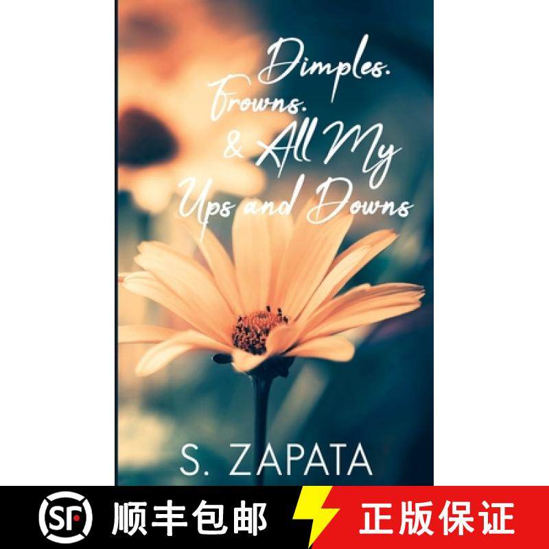 预订 Dimples, Frowns & All My Ups and Downs [9780578572062]