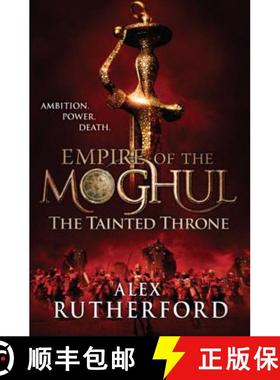 【3-4周达】The Tainted Throne (Empire of the Moghul) [9780755347629]