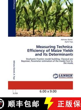 预订 Measuring Technical Efficiency of Maize Yields and Its Determinants [9783848400607]