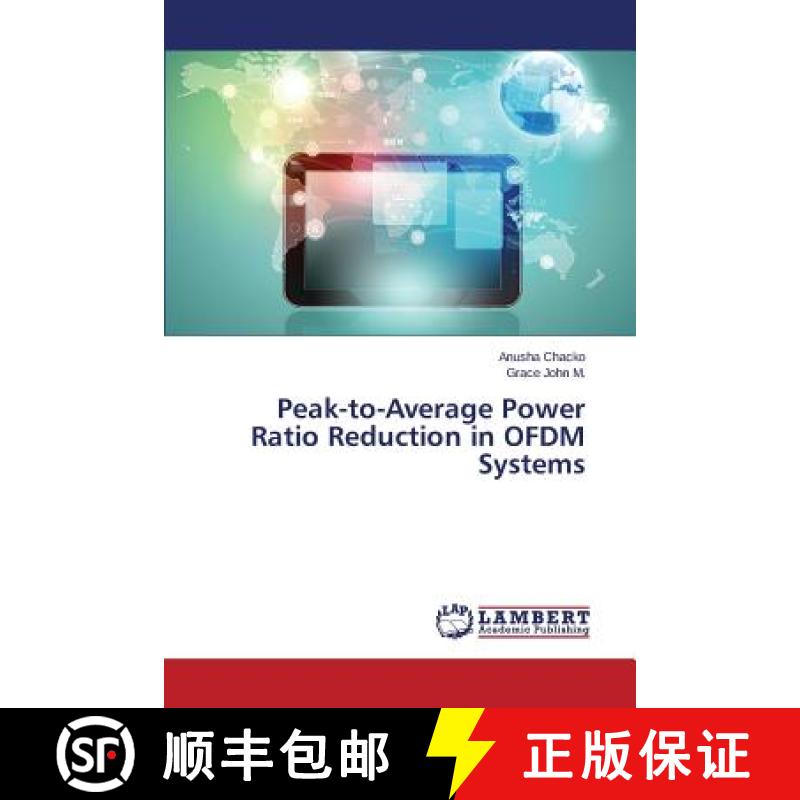 预订 Peak-to-Average Power Ratio Reduction in OFDM Systems [9783659694226]