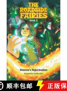 【3-4周达】Roadside Fairies – Book 2: Simone’s Rejuvenation [9781035867448]