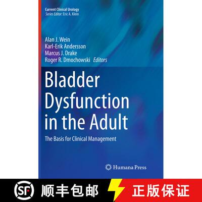【3-4周达】Bladder Dysfunction in the Adult : The Basis for Clinical Management (Softcover reprint of... [9781493951505]