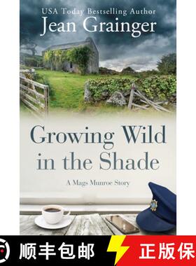 【3-4周达】Growing Wild in the Shade: A Mags Munroe Story [9781914958014]
