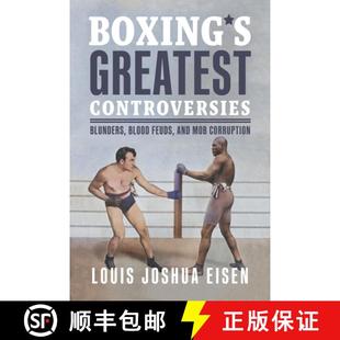 Feuds Boxing Blunders 预订 and 9781459754867 Greatest Corruption Controversies Mob Blood