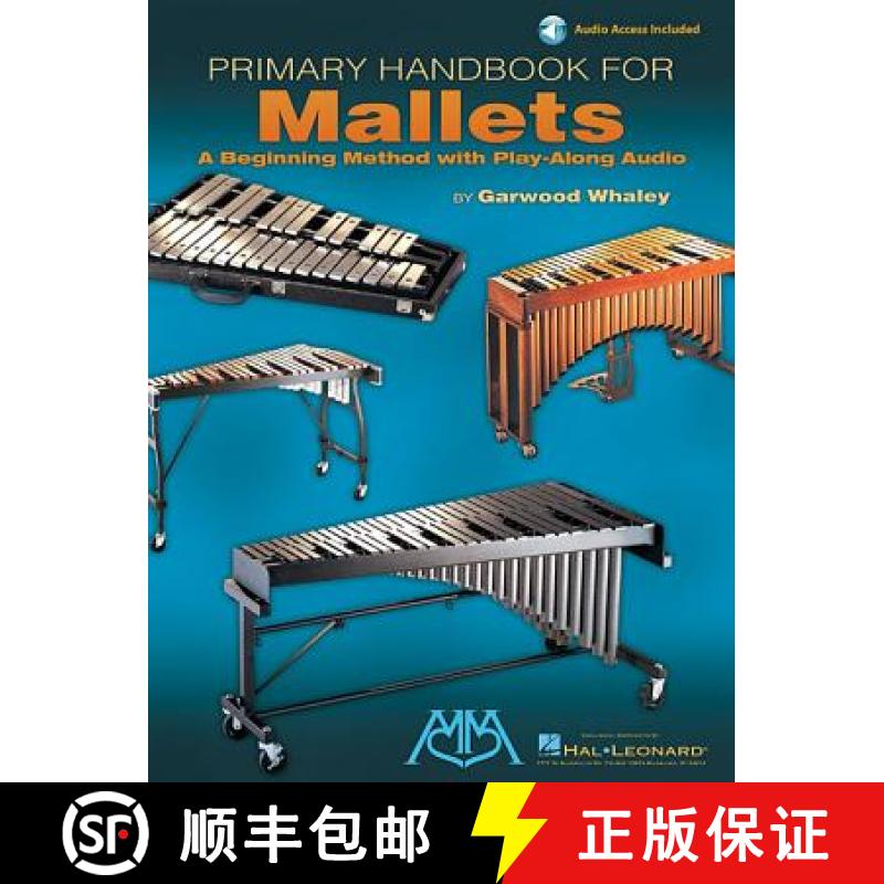 【3-4周达】Primary Handbook for Mallets: A Beginning Method with Play-Along Audio [9780634039249]
