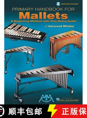 【3-4周达】Primary Handbook for Mallets: A Beginning Method with Play-Along Audio [9780634039249]