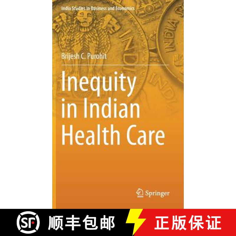 【3-4周达】Inequity in Indian Health Care [9789811050435]