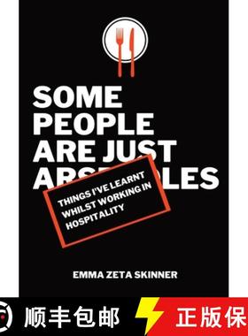 【3-4周达】Things I've Learnt Whilst Working in Hospitality: Some People Are Just Arseholes [9780646838687]