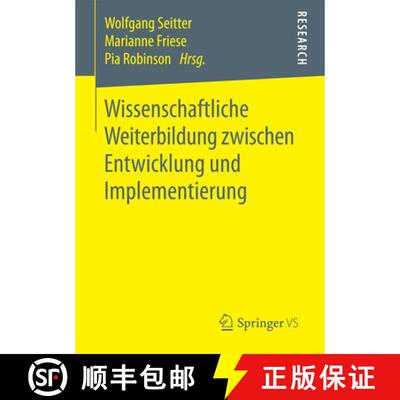 【3-4周达】Wissenschaftliche Weiterbildung zwischen Entwicklung und Implementierung (1. Aufl. 2018) [9783658196493]