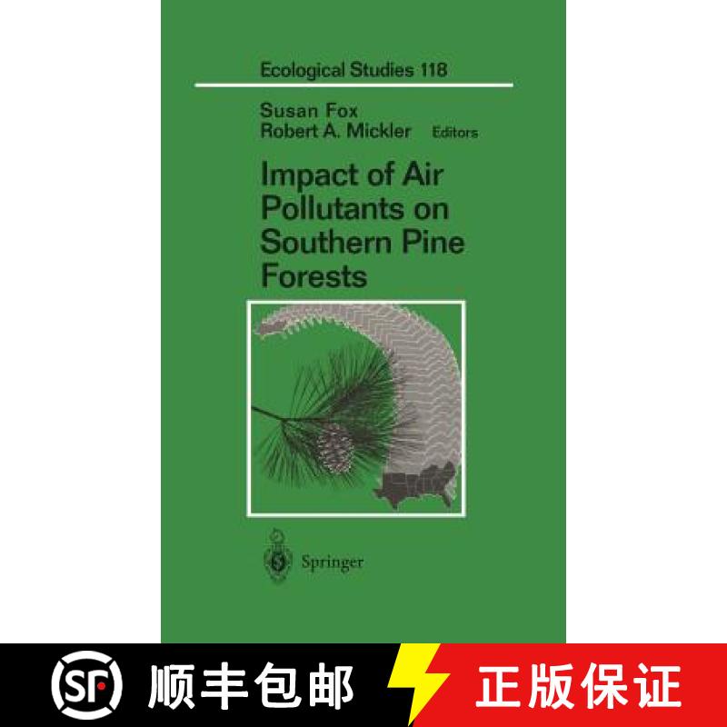 【3-4周达】Impact of Air Pollutants on Southern Pine Forests [9780387943824]