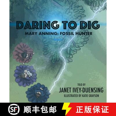 【3-4周达】Daring to Dig: Mary Anning: Fossil Hunter [9781648261671]